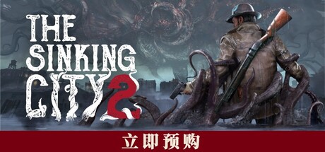 沉没之城2 Build.24671220（The Sinking City 2）免安装中文版