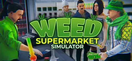 大麻超市模拟器 Build.24552519（Weed Supermarket Simulator）免安装中文版