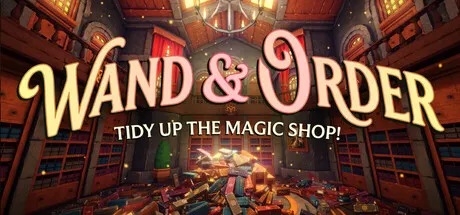 魔杖与秩序：整理魔法商店！ Build.25509257（Wand & Order Tidy up the magic shop!）免安装中文版