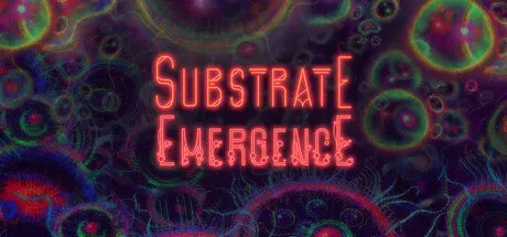 基质：涌现 Build.25686321（Substrate Emergence）免安装中文版