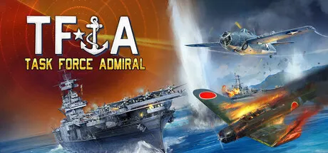 特遣舰队上将：第一卷 - 美国航母战 Build.25543731（Task Force Admiral - Vol.1 American Carrier Battles）免安装中文版